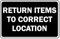 Return items to correct location informational sign - 1mm flexible Plastic sign (300mm x 200mm)