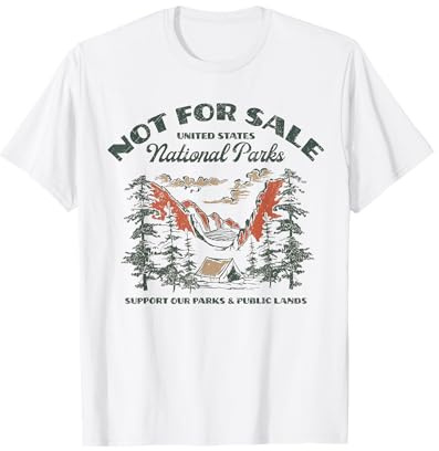 Protect Our National Park Retro Vintage Not for Sale Support T-Shirt
