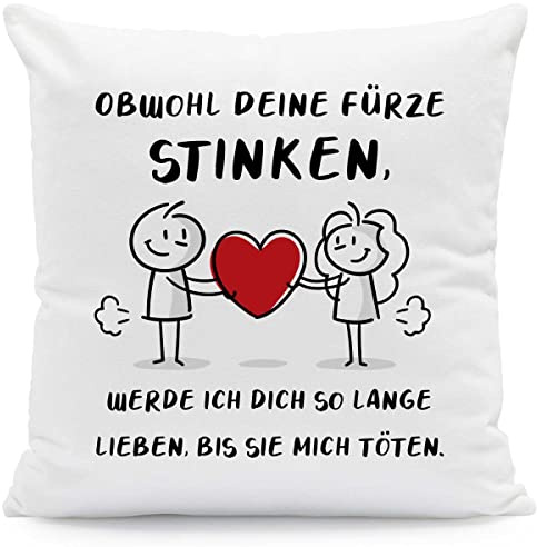 GRAVURZEILE Kissen mit Spruch - Deine Fürze stinken - Witziges Design - Lustige Geschenke für Paare als Deko Dekoration - Geschenk für Sie & Ihn zum Valentinstag Gebursttag - Größe mit Füllung