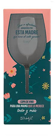 Mr. Wonderful WOA11773ES Copa de vino - Seco o afrutado, ¡brindemos por esta madre que tiene el cielo ganado, 470 Mililitros.