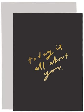 Old English Co. You Card - Single Black & Gold Blank Today Is All About You Card | Sentimental Cards for Mum, Sister, Husband & Friends | Special Celebration Gift