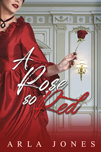 A Rose So Red (The Ackley Family Saga) (English Edition)