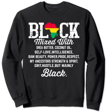 Schwarz gemischt mit Sheabutter Kokosöl Selbstliebe Sweatshirt