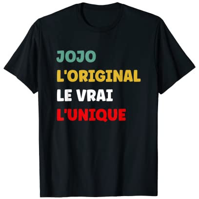 Homme Prénom Homme jojo L'original Le Vrai L'unique jojo T-Shirt