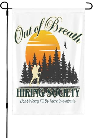 Out of Breath Hiking Society Garden Flag 12x18 inches – For Men & Women Hikers, Banner (No Flagpole)