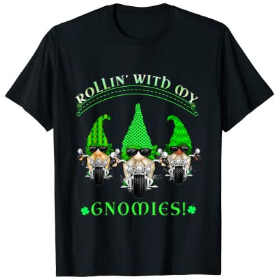 Biker St. Patricks day Biker Gnomes Garden gnome Friends T-Shirt