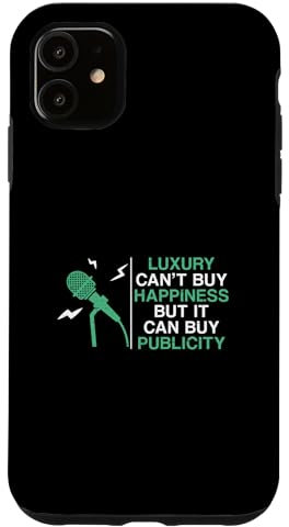 Hülle für iPhone 11 Luxus kann kein Glück kaufen, aber er kann Werbung kaufen Lustige PR