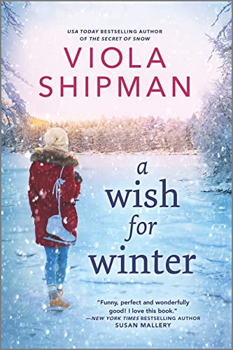 A Wish for Winter: A Christmas Romance Novel – A Country Living Magazine Best Holiday Fiction Book