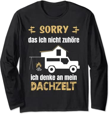 Dachzelt Camping Naturbegeistert Nomade Langarmshirt