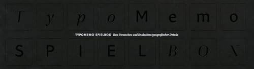 TypoMemo SpielBox. Vom Verstecken und Entdecken typografischer Details