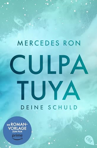 Culpa Tuya – Deine Schuld: Band 2 der #BookTok-Bestseller-Reihe: eine Enemies-to-Lovers Romance über verbotene Liebe (Die Culpa-Mía-Reihe) (German Edition)