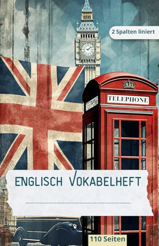 Vokabelheft A5 2 Spalten Englisch: 110 Seiten Lineatur 53 mit Teilungslinie | Inhaltsverzeichnis, Erfolgs-Tracker | Grundwissen Englisch & 120 ... für Schulanfang, Gymnasium, Studium