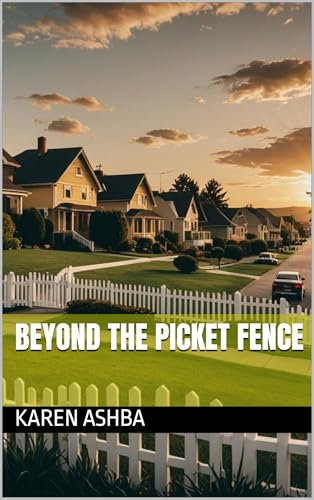 Beyond the Picket Fence