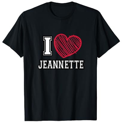 I Love Jeannette Nom J'aime Jeannette T-Shirt