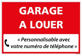 Panneau Immobilier Personnalisable Garage à Louer avec Oeillets aux 4 Coins - Rouge - Plastique Rigide AKILUX 3,5mm - Dimensions 600x400 mm - Protection Anti-UV