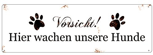 METALLSCHILD Blech VORSICHT HIER WACHEN UNSERE * HUNDE * Warnschild Haustier