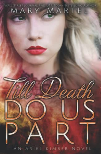 Till Death Do Us Part (An Ariel Kimber Novel, Band 7)