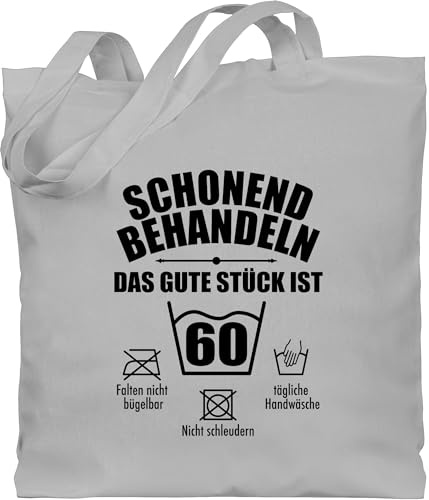 Shirtracer - Baumwolltasche - 60. Geburtstag - Schonend behandeln das gute Stück ist sechzig