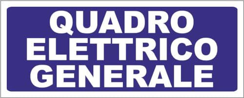 M-ITALY CARTELLO SEGNALETICO UNI - QUADRO ELETTRICO GENERALE FONDO BLU - Adesivo Extra Resistente, Pannello in Forex, Pannello In Alluminio (30x12, Alluminio)