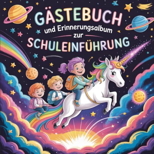 Gästebuch und Erinnerungsalbum zur Schuleinführung: Erinnerungsbuch zur Einschulung zum Ausfüllen | Für Glückwünsche und unvergessliche Erinnerungen