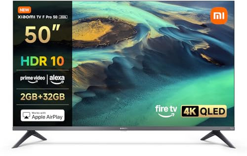 XIAOMI TV F Pro 50, 50 Inch (127 cm), 4K UHD QLED, Smart TV, Fire TV, HDR10, Game Boost mode 120Hz, MEMC, Alexa Voice Control, 2GB+32GB, Works with Apple AirPlay
