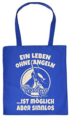 Angler-Sprüche Geschenktasche - Baumwolltasche Angeln Motiv : EIN Leben ohne Angeln …ist möglich Aber sinnlos - Einkaufstasche Angelsport Stofftasche - Farbe : Royalblau