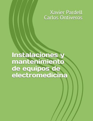 Instalaciones y mantenimiento de equipos de electromedicina