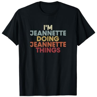 Jeannette Name Jeannette Personalized Name First Given T-Shirt