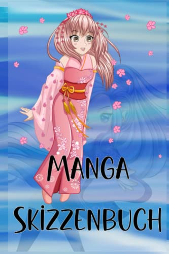 Manga Skizzenbuch: Über 100 Seiten zum kritzeln, zeichnen, ausmalen, schreiben: Viele freie Seiten, um die eigene Kreativität auszuleben. Dazu rund 20 Bilder zum ausmalen und abzeichnen.