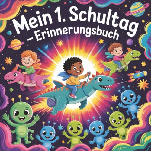 Mein 1. Schultag - Erinnerungsbuch: Gästebuch & Erinnerungsalbum zur Einschulung für Schulanfänger - Andenken an die Schulzeit