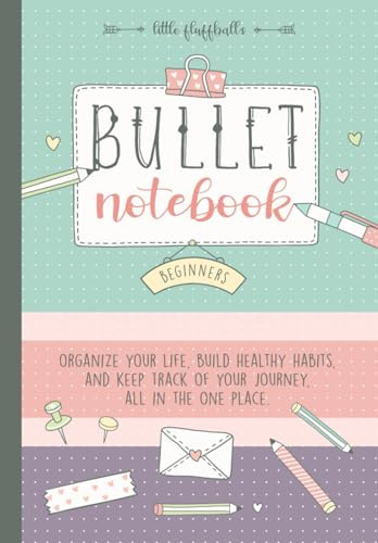Bullet Notebook: A Premade and Undated Dotted Journal For Beginners