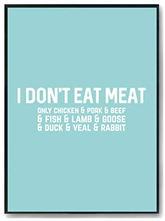 Hippowarehouse I don't eat meat only chicken & pork & beef & fish & lamb & goose & duck & veal & rabbit Printed Poster A1 Wall Art Design Classroom Room Gym Office DÃƒ©cor