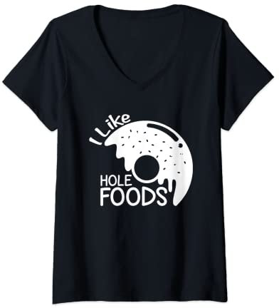 Femme I Like Hole Food A Lot Emporte-pièces pour donuts T-Shirt avec Col en V