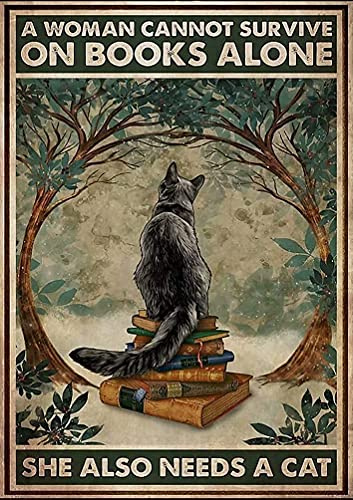 Wanddekoration Cat Retro Eine Frau Kann Nicht Allein Mit Büchern Überleben, Sie Braucht Auch Eine Katze Metall Poster Lustiges Metallschild Generisch Blechschild Für Garage, Home, Café 30x40cm