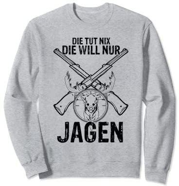 Jägerin Geschenk Jagen Jagdbekleidung für Damen Geschenk Sweatshirt