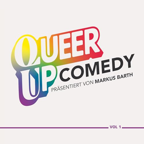 Queer Up Comedy präsentiert von Markus Barth