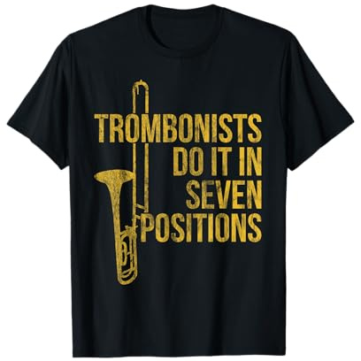 Lustiges Posaunen T-Shirt | Posaune Zugpositionen Posaunist T-Shirt