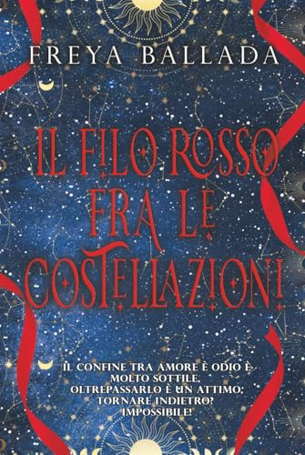 IL FILO ROSSO FRA LE COSTELLAZIONI
