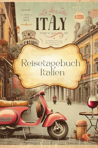 Reisetagebuch zum Ausfüllen Italien: Urlaubstagebuch Italien: Reisejournal zum Ausfüllen Italien und Notizbuch Italien für Entdecker, Abenteurer und ... A5-Format für 30 Tage, Reiseerinnerungen