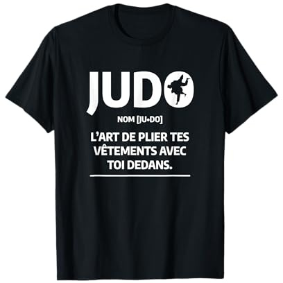 Citation Drôle Définition Judo Arts Martiaux Pour Un Judoka T-Shirt