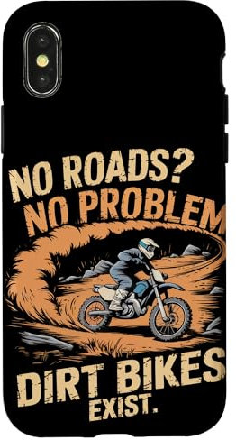 Pas de routes ? Pas de problème. Les motos tout-terrain existent Coque pour iPhone X/XS