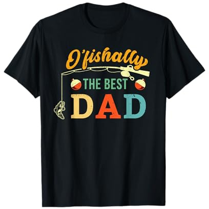 Retro Ofishally The Best Dad Fishing Father Fisherman Papa T-Shirt