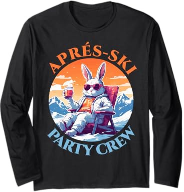 Après Ski Party Crew – Lustiger Skihase im Skiurlaub Langarmshirt