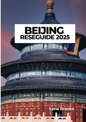 BEIJING RESEGUIDE 2025