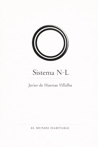 Sistema N-L: Pensar sin cerrar el mundo