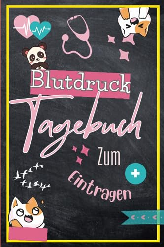Blutdruck Tagebuch: Blutdruckpass zum Ausfüllen/Blutdruck Tagebuch zum täglichen Aufzeichnen | Blutdruck Tabelle für senioren frauen und männer