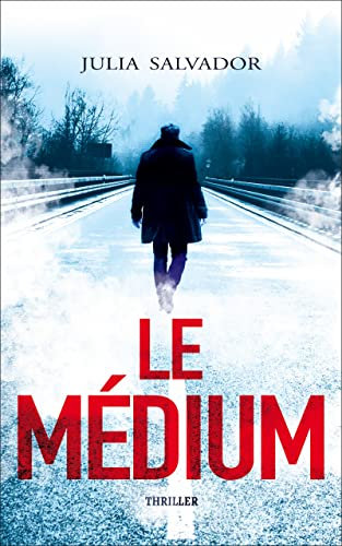 Le Medium (Suspense et Sentiments)