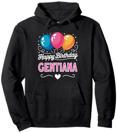Joyeux Anniversaire en Disant Gentiana Sweat à Capuche