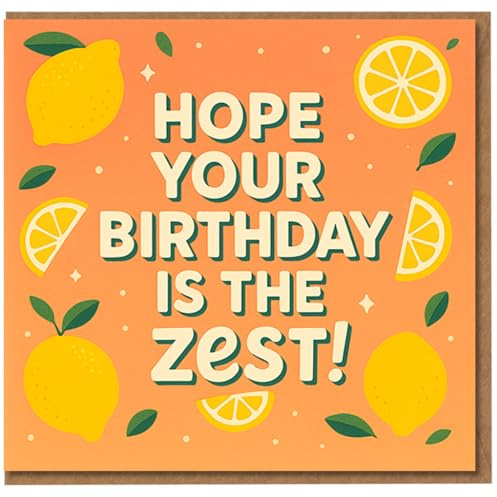 Hope Your Birthday Is The Zest Lemon Pun biglietto di compleanno – design con limoni e fette, biglietto divertente per amici, familiari o colleghi