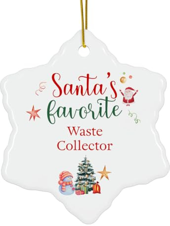 Santa's Favorite Waste Collector Ornament - Gifts for Coworker Staff Sanitation Worker Refuse Collector Manager Men Women - 3-Inch Ceramic Snowflake for Christmas Tree Party